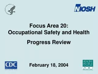 Focus Area 20: Occupational Safety and Health Progress Review