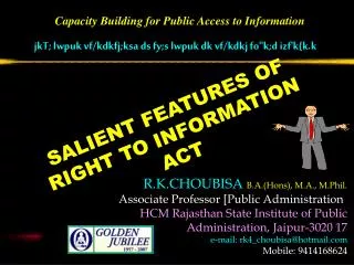 SALIENT FEATURES OF RIGHT TO INFORMATION ACT