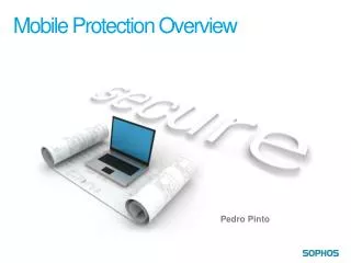 Mobile Protection Overview