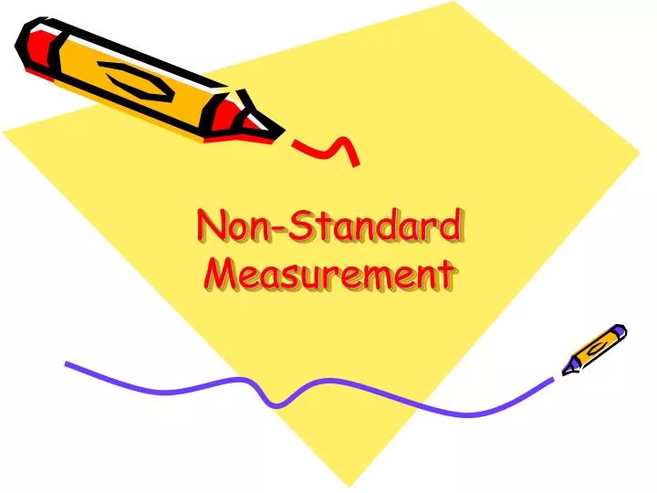 non standard measurement