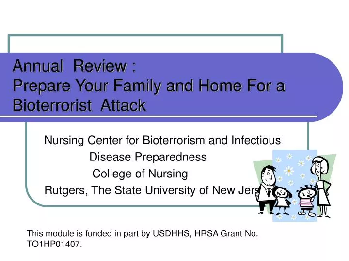 annual review prepare your family and home for a bioterrorist attack