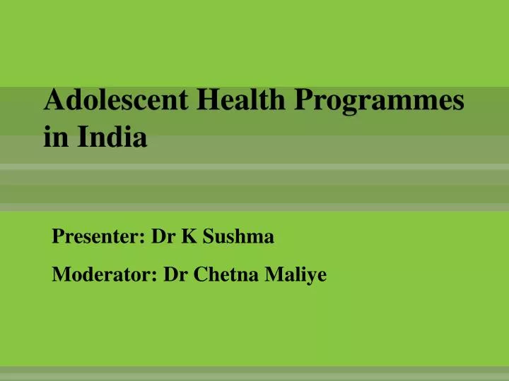 adolescent health programmes in india