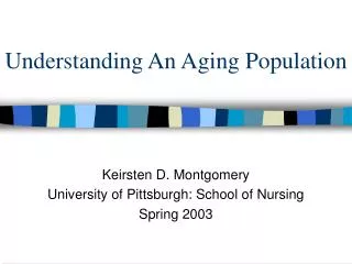 Understanding An Aging Population
