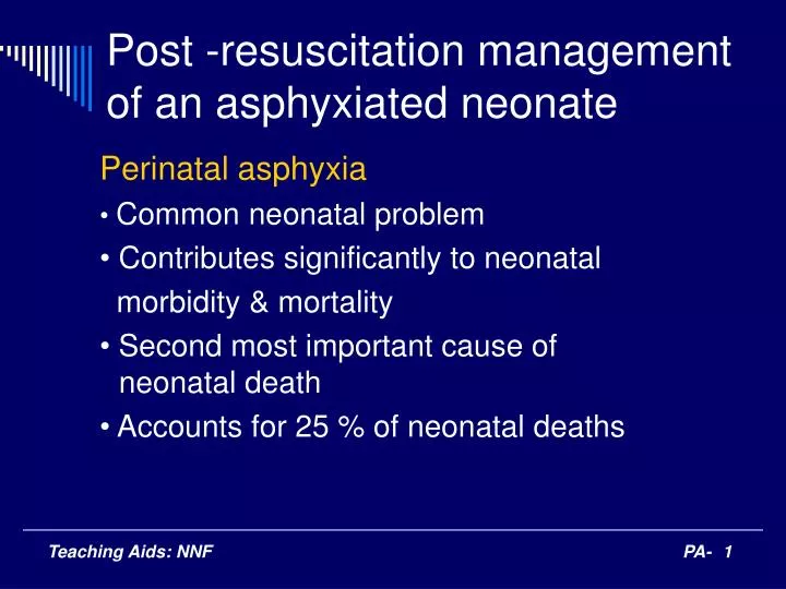 post resuscitation management of an asphyxiated neonate
