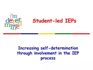 Increasing self-determination through involvement in the IEP process