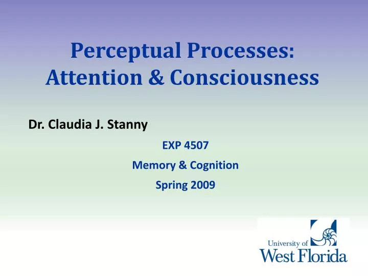 perceptual processes attention consciousness