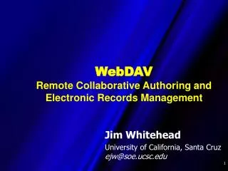 WebDAV Remote Collaborative Authoring and Electronic Records Management
