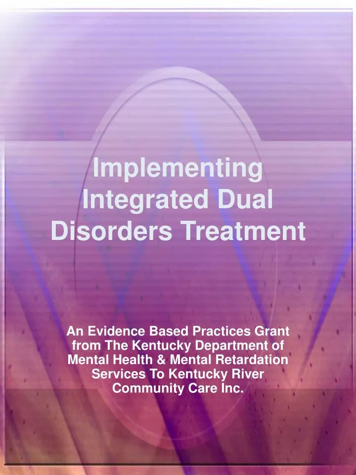 implementing integrated dual disorders treatment
