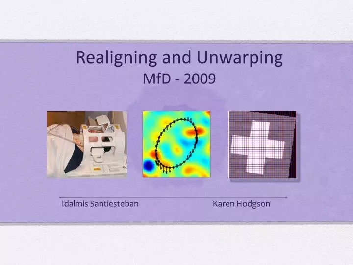 realigning and unwarping mfd 2009