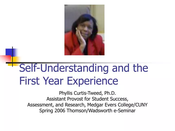 self understanding and the first year experience