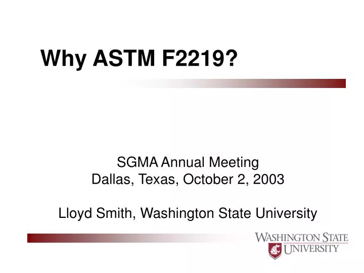 why astm f2219