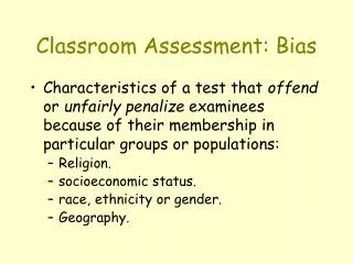 Classroom Assessment: Bias
