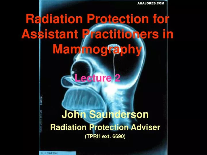 radiation protection for assistant practitioners in mammography lecture 2
