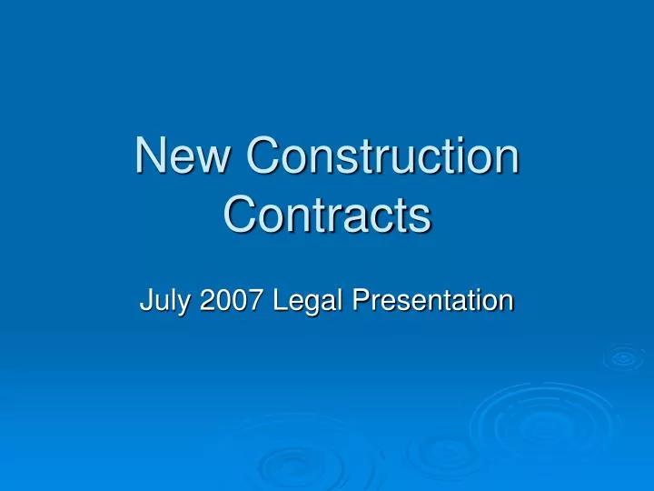 new construction contracts