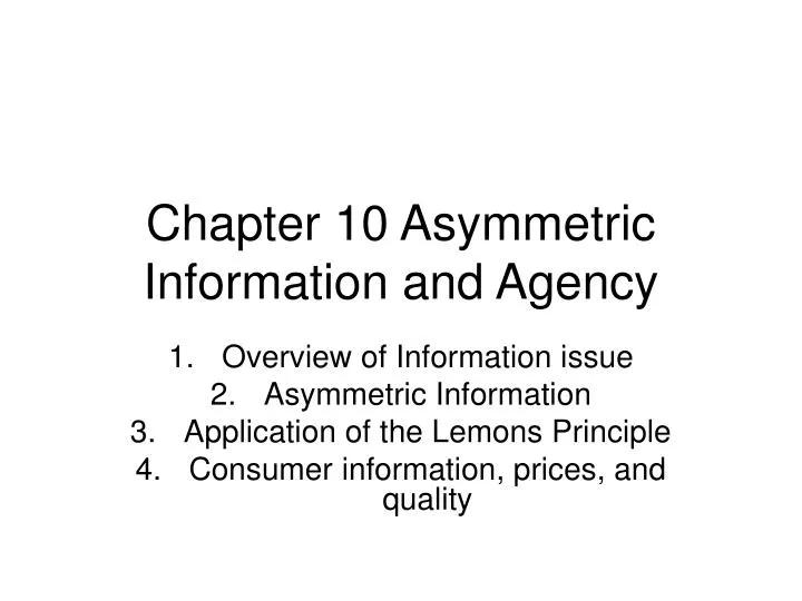 chapter 10 asymmetric information and agency