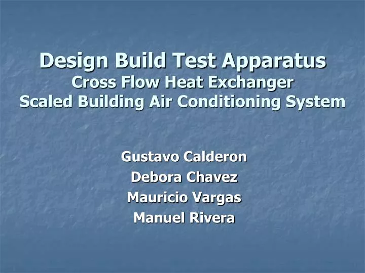 design build test apparatus cross flow heat exchanger scaled building air conditioning system