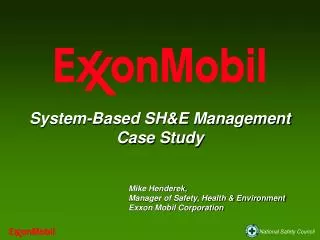 System-Based SH&amp;E Management Case Study