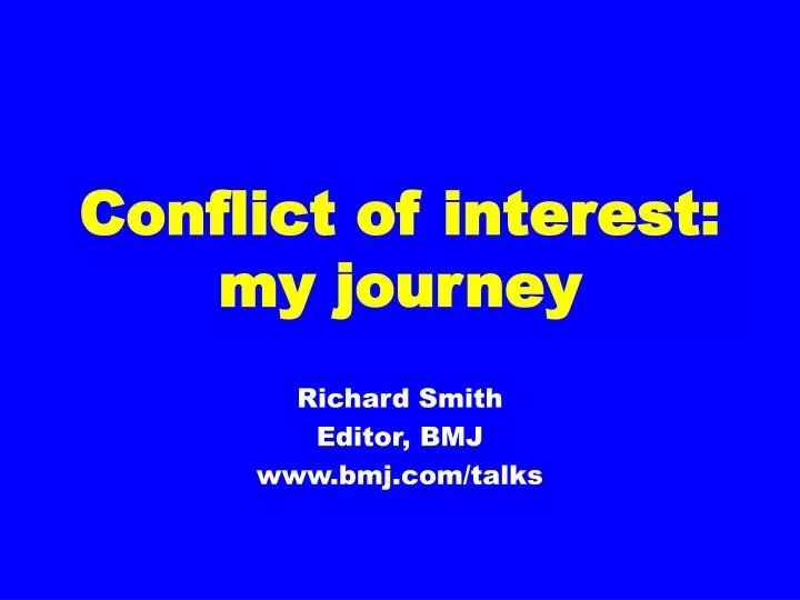 conflict of interest my journey