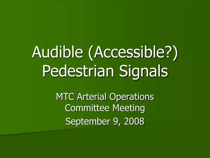 audible accessible pedestrian signals