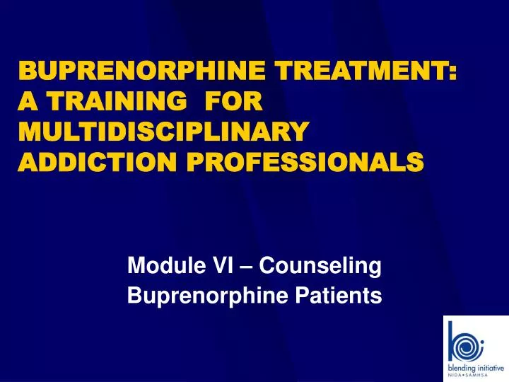 buprenorphine treatment a training for multidisciplinary addiction professionals