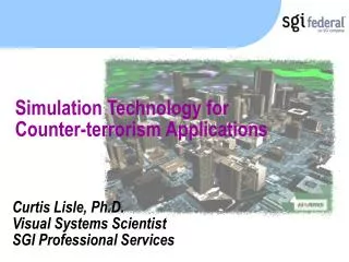 Simulation Technology for Counter-terrorism Applications