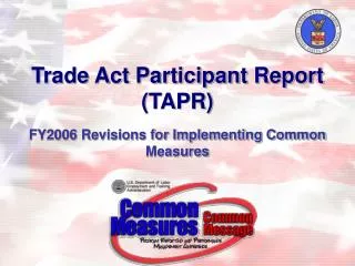 Trade Act Participant Report (TAPR)