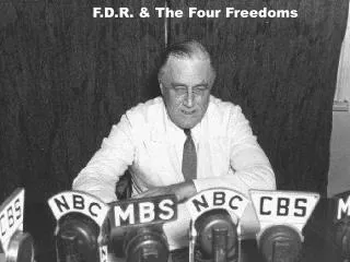 F.D.R. &amp; The Four Freedoms