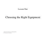 Choosing the Right Equipment - slide 1