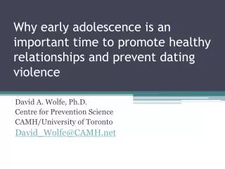 Why early adolescence is an important time to promote healthy relationships and prevent dating violence