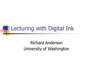 Lecturing with Digital Ink