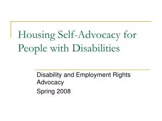 Housing Self-Advocacy for People with Disabilities