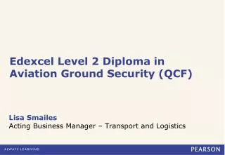 Edexcel Level 2 Diploma in Aviation Ground Security (QCF)