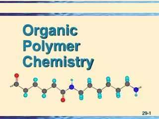 Organic Polymer Chemistry