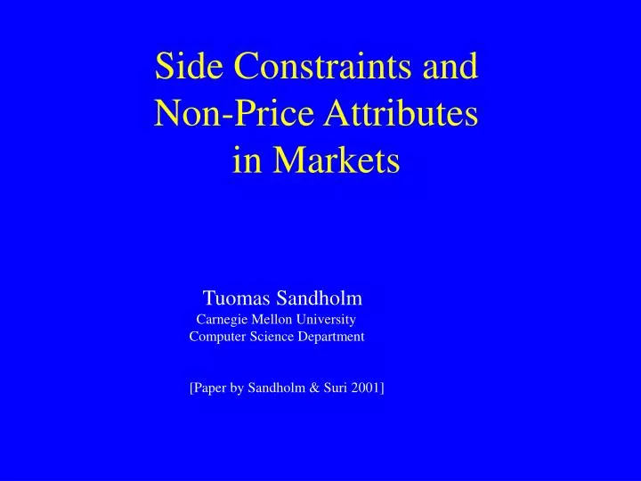 side constraints and non price attributes in markets
