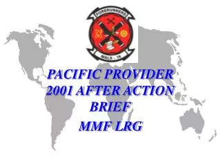 PACIFIC PROVIDER 2001 AFTER ACTION BRIEF MMF LRG