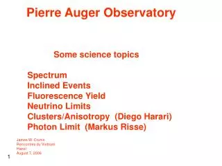 Pierre Auger Observatory Some science topics Spectrum Inclined Events Flu