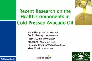 Recent Research on the Health Components in Cold Pressed Avocado Oil