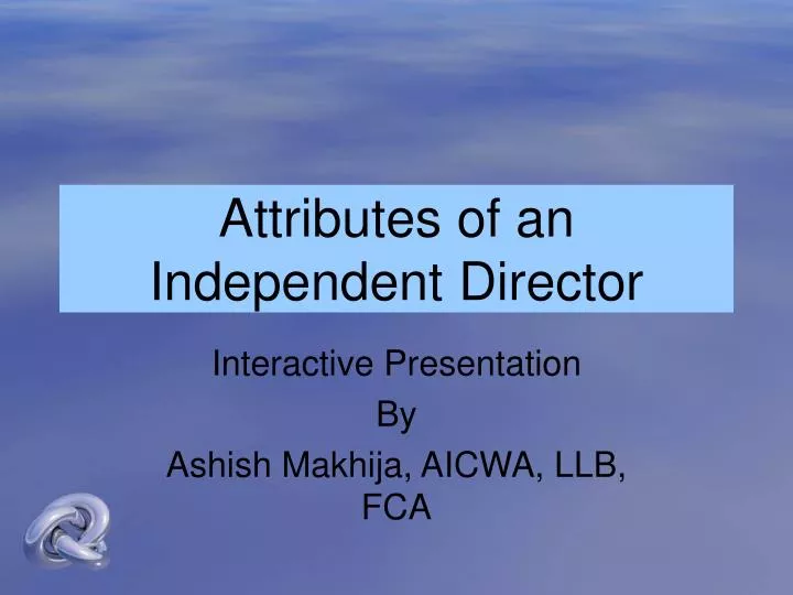 attributes of an independent director