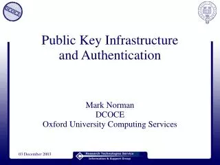 Public Key Infrastructure and Authentication