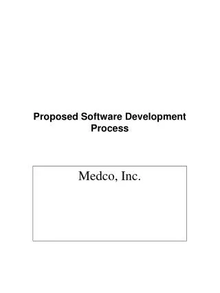 Proposed Software Development Process