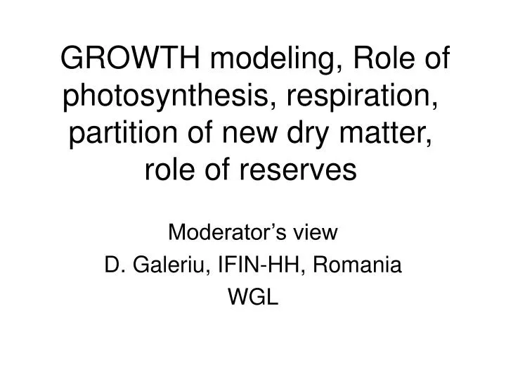 growth modeling role of photosynthesis respiration partition of new dry matter role of reserves