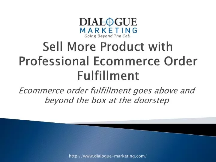 sell more product with professional ecommerce order fulfillment