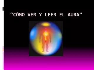 c mo ver y leer el aura