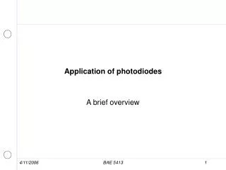 Application of photodiodes