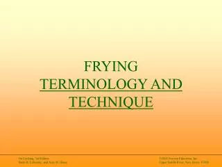 FRYING TERMINOLOGY AND TECHNIQUE