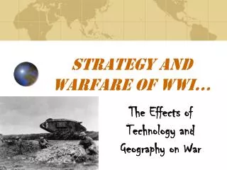 Strategy and Warfare of WWI…