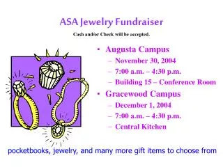 ASA Jewelry Fundraiser Cash and/or Check will be accepted.