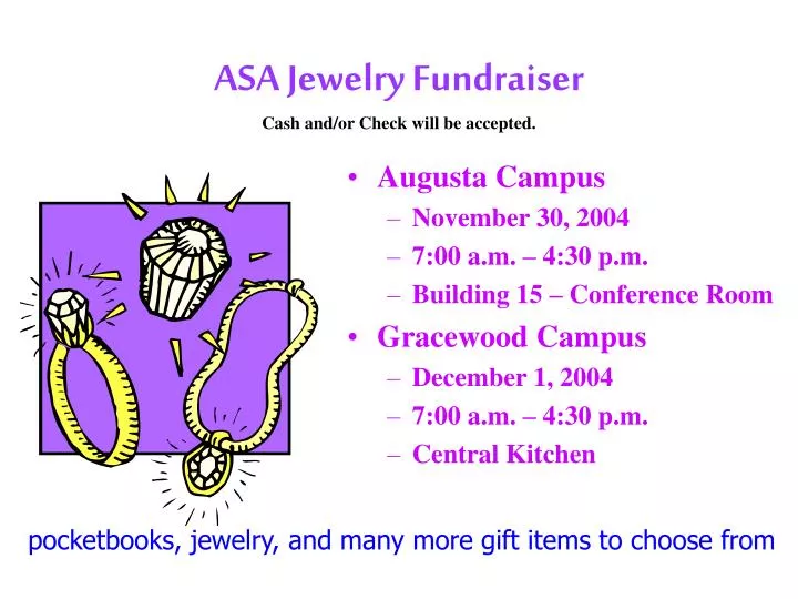 asa jewelry fundraiser cash and or check will be accepted