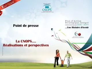 Point de presse La CNOPS…. Réalisations et perspectives