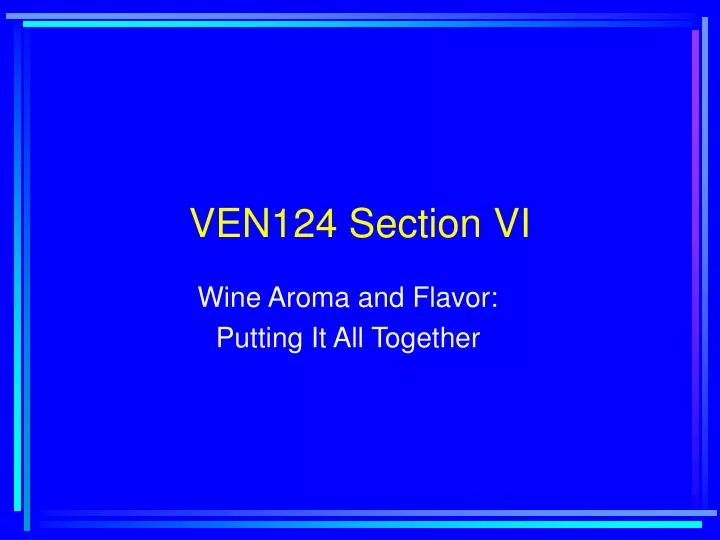 ven124 section vi